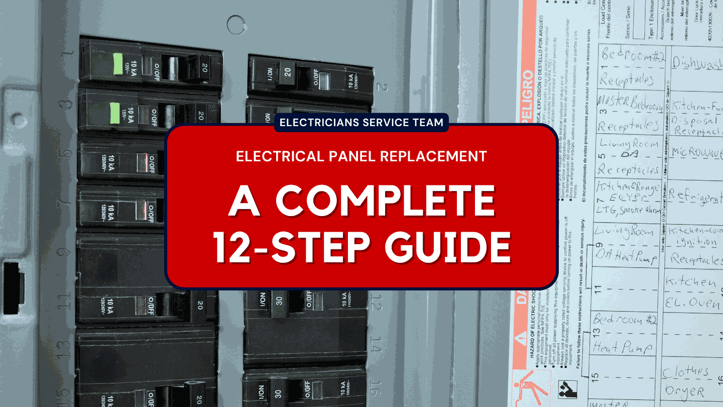 Electrical Panel Replacement: A Complete 12-Step Guide